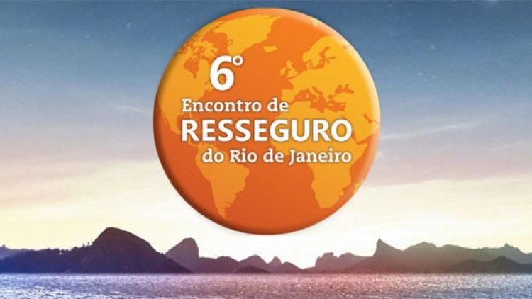 Inscrições abertas para o 6º Encontro de Resseguro do Rio de Janeiro