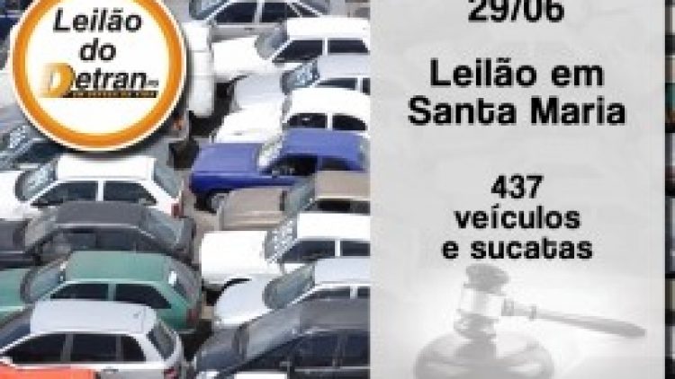 Detran/RS promove leilão de veículos e sucatas em Santa Maria