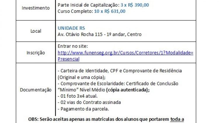 Matrículas Abertas Curso para Habilitação de Corretores de Seguros EM PORTO ALEGRE