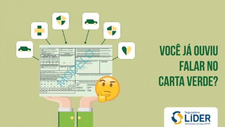 Você já ouviu falar sobre o seguro Carta Verde?