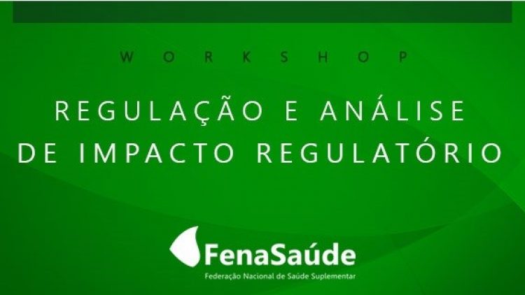 ‘Eficiência regulatória, sustentabilidade e liberdade econômica serão debatidos no 4º Workshop da FenaSaúde’.