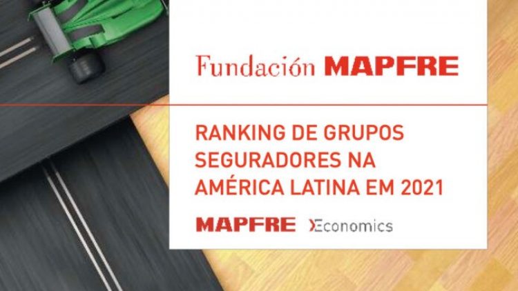 Seguradoras brasileiras lideram o ranking do mercado segurador latino-americano, aponta estudo da MAPFRE